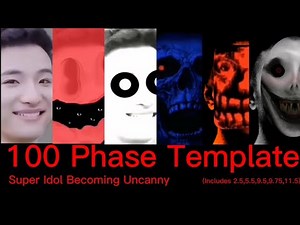 Ultra extended Super idol becoming uncanny - 100 phases