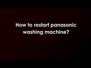 How to restart panasonic washing machine?