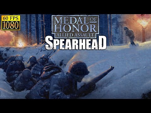 Medal of Honor: Allied Assault: Spearhead. Full campaign