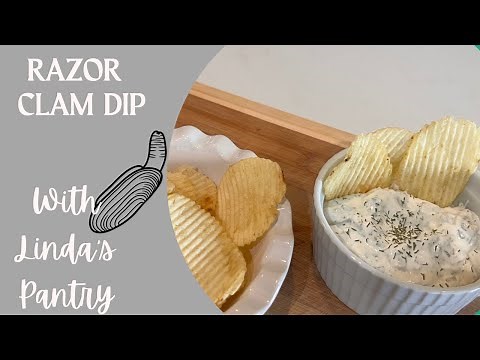 Fresh Northwest Razor Clam Dip With Linda’s Pantry