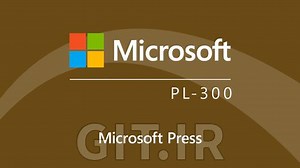 Microsoft Power BI Data Analyst Associate (PL-300) Cert Prep by Microsoft Press