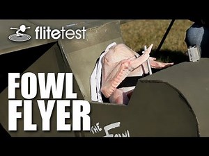 Flite Test - Fowl Flyer - PROJECT