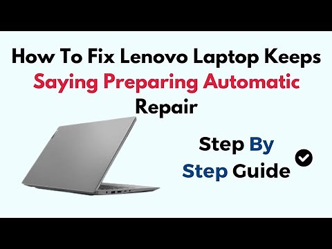 How To Fix Lenovo Laptop Keeps Saying Preparing Automatic Repair