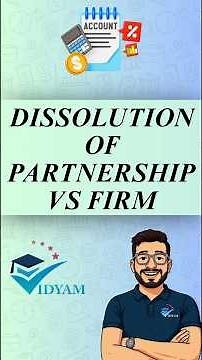 DISSOLUTION OF PARTNERSHIP FIRM | 12th ACCOUNTS CH:7 DISSOLUTION OF PARTNERSHIP I MEANING