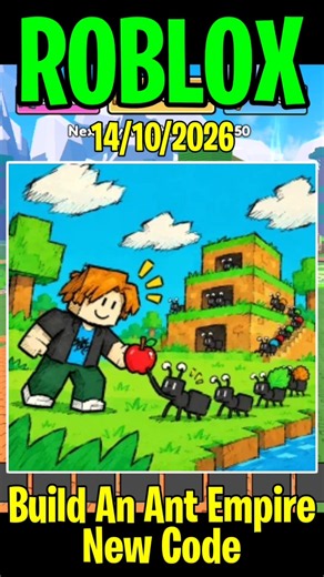 All New Build An Ant Empire Codes Roblox 14/10/2026