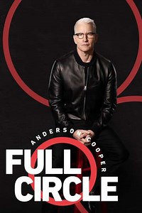 Anderson Cooper Full Circle (2018-2022) - TV Show