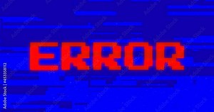 Error inscription on glitch background. IT and computer error