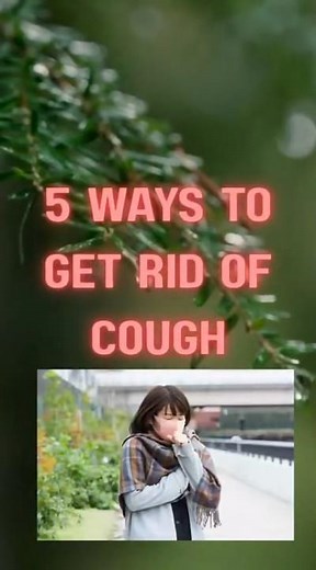 5 Simple Ways to Get Rid of Cough | Easy Home Remedies