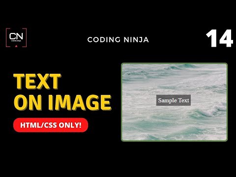 How to write text on image in HTML and CSS | Coding Ninja