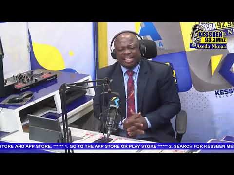 Kessben Maakye with Akuoko Kwarteng ((( Live ))) On Kessben 93.3FM 18/05/2023
