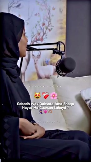 Gabadh Shaqayso Ma Guursan Lahayd?
