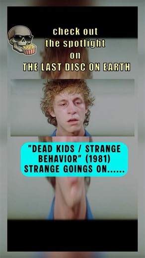 Strange Goings On....! - Dead Kids / Strange Behavior (1981) - Indicator 4K