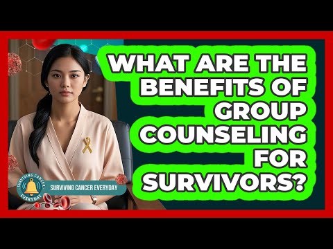 What Are The Benefits Of Group Counseling For Survivors?