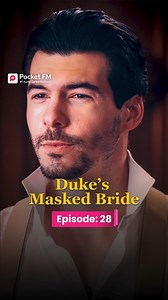 137K views · 1.9K reactions | The Duke's Masked Bride | Ep.28 | Full...