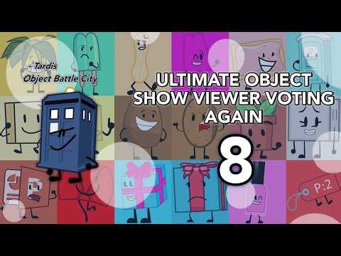 Ultimate Object Show Viewer Voting Again [Part 8]