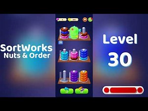 SortWorks Nuts & Order Level 30 Walkthrough | SortWorks Level 30 | Go Answer