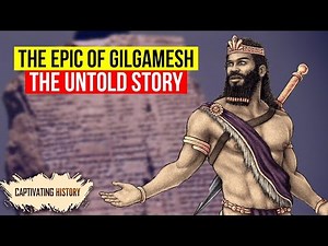Epic of Gilgamesh: The Ancient Poem Explained