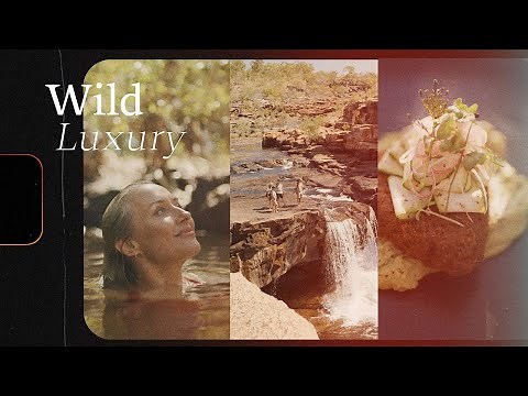 The Kimberley Like You’ve Never Seen It