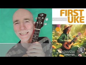 First Classical Uke (Ukulele Classical Fingerstyle eBook)