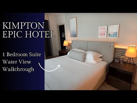 Kimpton EPIC Hotel Room Tour | 1 Bedroom Suite with Water View in Miami