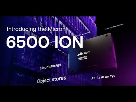 Micron 6500 ION NVMe™ SSD | World’s first 200+ layer data center NVMe SSD | Micron Technology