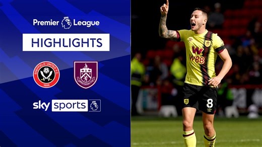 Sheffield United 1-4 Burnley | Premier League highlights