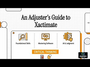 An Adjuster's Guide to Xactimate