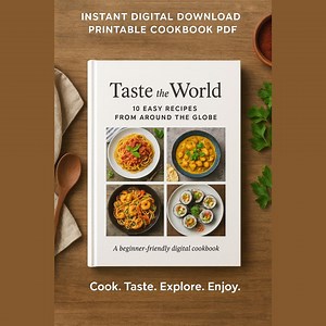 Digital Cookbook,printable Recipe Book,recipe Journal,taste the World,10 Easy Recipes From Around the Globe,international Recipe Book PDF - Etsy UK