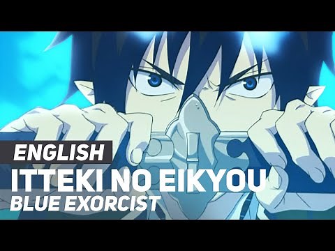 Blue Exorcist 2 - "Itteki no Eikyou" (Opening) | ENGLISH ver | AmaLee