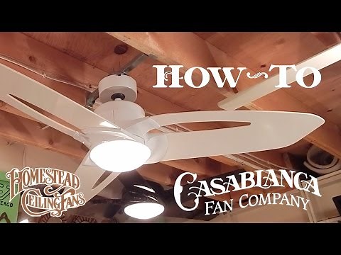 How To Install A Ceiling Fan | Casablanca/Homestead Star/Starlet