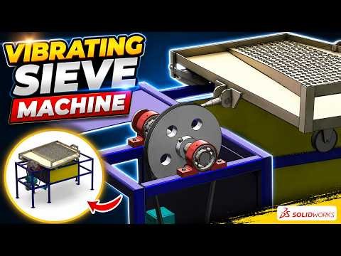 How To Make Vibrating Sieve Machine In SOLIDWORKS(step by step)
