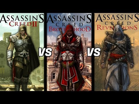 Assassin's Creed 2 vs Brotherhood vs Revelations | Which is the Best of the Ezio Trilogy?