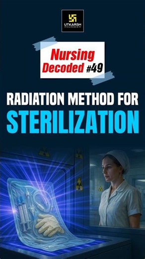 Radiation Method for Sterilization #shorts #utkarshnursing #ashamaam