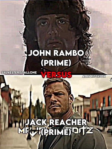 Epic Showdown: Rambo vs Jack Reacher - Sylvester Stallone vs Alan Ritchson