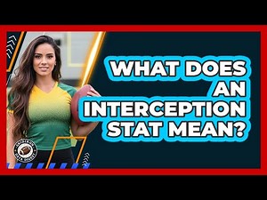What Does an Interception Stat Mean?