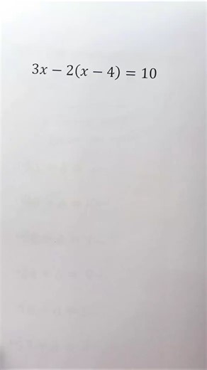 Solve 3x – 2(x – 4) = 10 ✍️📚 #maths #algebra #mathstricks #mathematics
