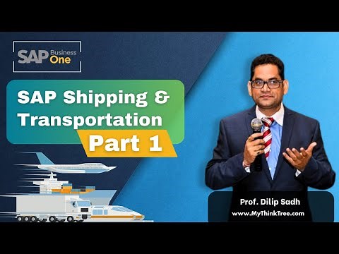 SAP Shipping & Transportation - Part 1 | #sap #sapb1 #sapbusinessone #saptraining