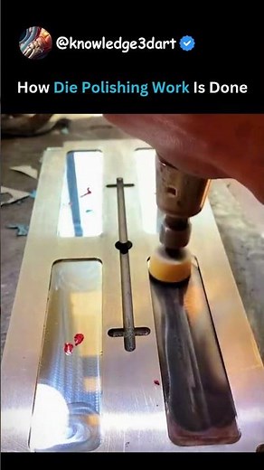 How Die Polishing Work Is Done