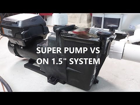 Hayward Super Pump VS On 1.5" Plumbing System