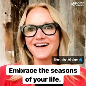 27K views · 1.5K reactions | Whether things are coming to an end or new things are just beginning, you need to embrace the changing seasons of your life. | Mel Robbins | Facebook