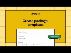 Create package templates within Shippo