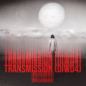 3 Pill Morning – Transmission (2022) » download by NewAlbumReleases.net