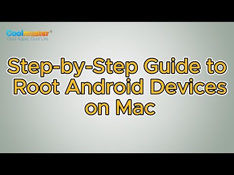 How to Root Android Devices on Mac? [Step by Step Guide]