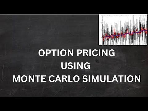 OPTION PRICING USING MONTE CARLO SIMULATION