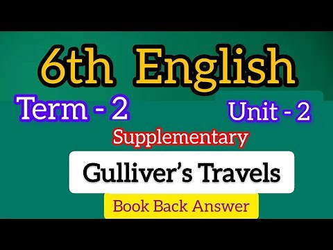 6th english term 2 unit 2 supplementary Gulliver's Travels book back answer