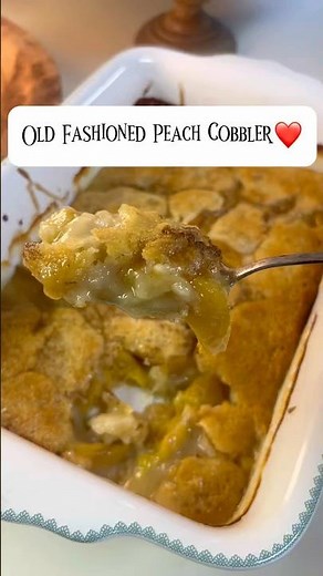 Old-Fashioned Peach Cobbler | Easy Homemade Southern Recipe