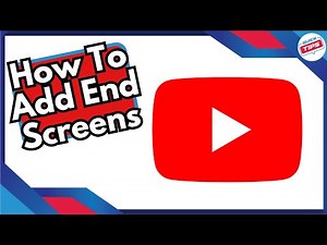 How To Add End Screens in Youtube