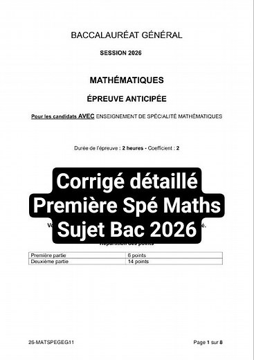 Corrigé détaillé Maths Première Spé — Sujet Bac 2026 | Suites, produit scalaire, dérivation