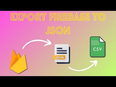 Export Firebase Ke Json File - Firebase