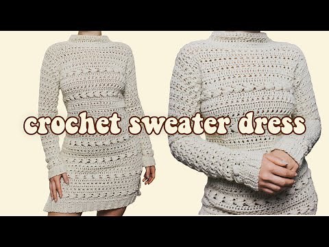 How to Crochet a Dress | Sweater Dress | Beginner friendly Tutorial anyone can do!